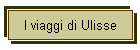 I viaggi di Ulisse